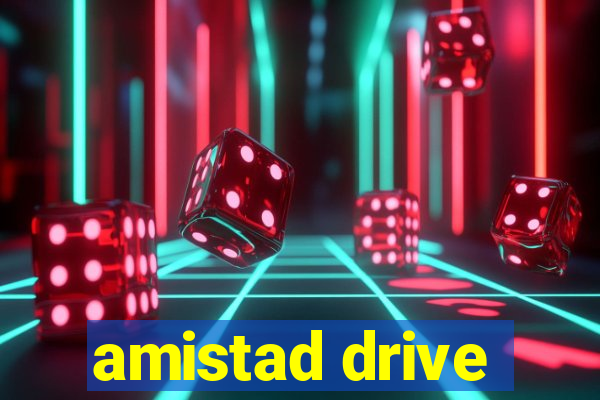 amistad drive